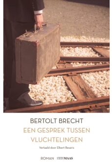 Vrije Uitgevers, De Gesprekken Tussen Vluchtelingen - Bertolt Brecht