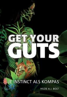 Vrije Uitgevers, De Get your guts - Boek Hilde Bolt (9079624209)