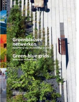 Vrije Uitgevers, De Groenblauwe netwerken / Green-blue grids - Boek Hiltrud Pötz (9090298223)