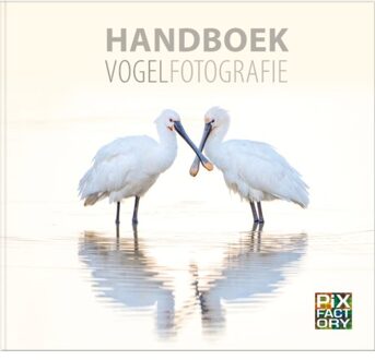 Vrije Uitgevers, De Handboek Vogelfotografie - Handboeken Natuurfotografie - Daan Schoonhoven