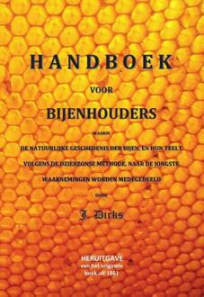 Vrije Uitgevers, De Handboek Voor Bijenhouders - J. Dirks