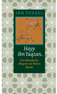 Vrije Uitgevers, De Hayy Ibn Yaqzan - Oosterse Klassieken - Ibn Tufayl