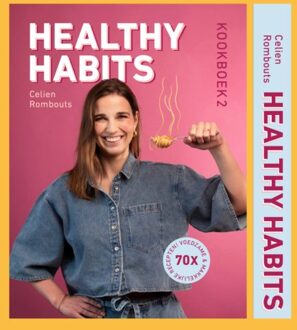 Vrije Uitgevers, De Healthy Habits Kookboek 2 - Celien Rombouts