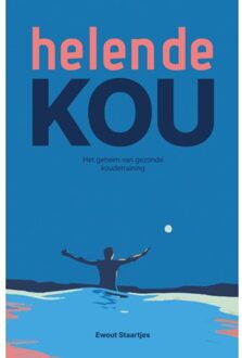Vrije Uitgevers, De Helende Kou - Ewout Staartjes