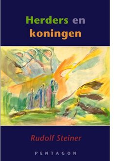 Vrije Uitgevers, De Herders En Koningen - Rudolf Steiner