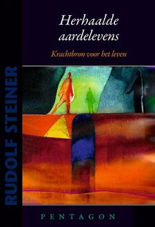 Vrije Uitgevers, De Herhaalde Aardelevens - Kleine Steiners - Rudolf Steiner