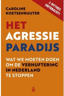 Vrije Uitgevers, De Het Agressieparadijs - (ISBN:9789492528841)
