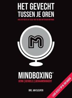 Vrije Uitgevers, De Het gevecht tussen je oren: Mindboxing® - (ISBN:9789090353227)