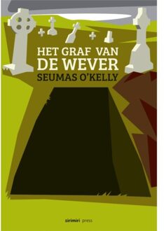 Vrije Uitgevers, De Het Graf Van De Wever - Seumas O'Kelly