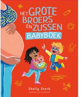 Vrije Uitgevers, De Het Grote Broers En Zussen Babyboek - Shelly Sterk