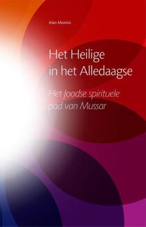 Vrije Uitgevers, De Het Heilige In Het Alledaagse - (ISBN:9789081863995)