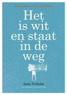 Vrije Uitgevers, De Het is wit en staat in de weg - Boek Anna Verhulst (9071937402)