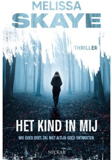 Vrije Uitgevers, De Het Kind In Mij - Melissa Skaye