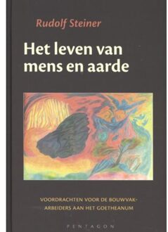 Vrije Uitgevers, De Het leven van mens en aarde - Boek Rudolf Steiner (9492462079)