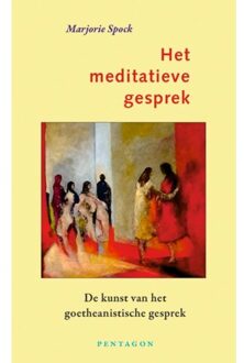 Vrije Uitgevers, De Het Meditatieve Gesprek - Marjorie Spock