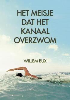 Vrije Uitgevers, De Het meisje dat Het Kanaal overzwom - Boek Willem Bux (9078709278)