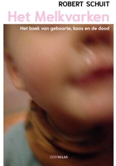 Vrije Uitgevers, De Het Melkvarken - Robert Schuit