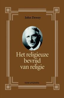Vrije Uitgevers, De Het religieuze bevrijd van religie - Boek John Dewey (9491693875)