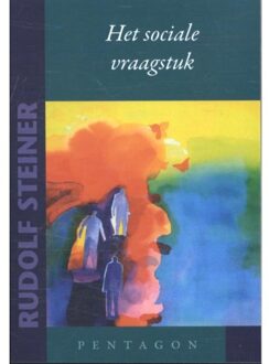 Vrije Uitgevers, De Het sociale vraagstuk - Boek Rudolf Steiner (949045589X)