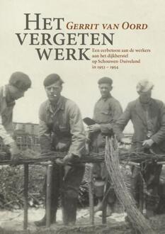 Vrije Uitgevers, De Het Vergeten Werk - Gerrit van Oord