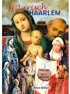 Vrije Uitgevers, De Hilarisch Haarlem - Wim Bitter