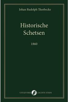 Vrije Uitgevers, De Historische Schetsen - Johan Rudolph Thorbecke