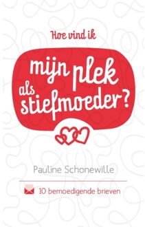 Vrije Uitgevers, De Hoe vind ik mijn plek als stiefmoeder?