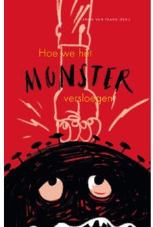 Vrije Uitgevers, De Hoe we het monster versloegen