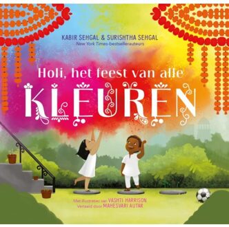 Vrije Uitgevers, De Holi, Het Feest Van Alle Kleuren - Kabir Sehgal