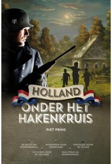 Vrije Uitgevers, De Holland onder het hakenkruis - Boek Piet Prins (9055605344)