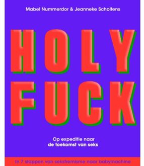 Vrije Uitgevers, De Holy Fuck - Boek Mabel Nummerdor (9492528304)