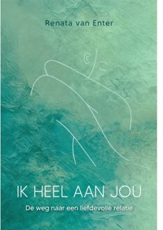 Vrije Uitgevers, De Ik Heel Aan Jou - Renata van Enter