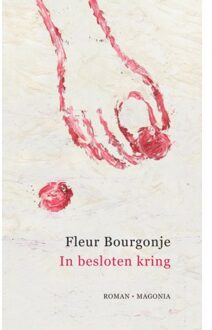 Vrije Uitgevers, De In Besloten Kring - Fleur Bourgonje