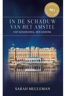 Vrije Uitgevers, De In De Schaduw Van Het Amstel - Iconic Landmark Books - Sarah Meuleman