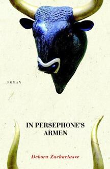 Vrije Uitgevers, De In Persephone's armen - Boek Debora Zachariasse (9491762001)