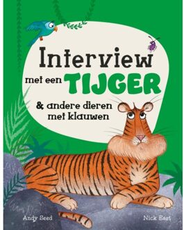 Vrije Uitgevers, De Interview Met Een Tijger & Andere Dieren Met Klauwen - Interview Met Een - Andy Seed