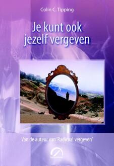 Vrije Uitgevers, De Je kunt ook jezelf vergeven - Boek Colin C. Tipping (9077556559)