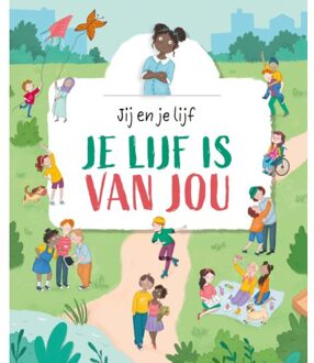 Vrije Uitgevers, De Je Lijf Is Van Jou - Jij En Je Lijf - Anita Ganeri