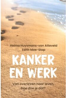Vrije Uitgevers, De Kanker en werk - (ISBN:9789493198210)