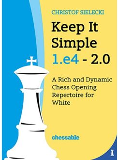 Vrije Uitgevers, De Keep It Simple 1.E4 2.0 - Christof Sielecki