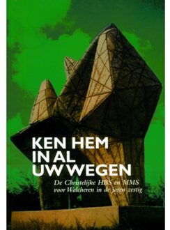 Vrije Uitgevers, De Ken Hem In Al Uw Wegen - Jeannette Parramore