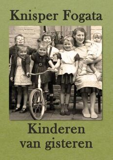 Vrije Uitgevers, De Kinderen Van Gisteren - Knisper Fogata