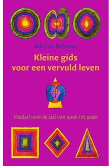 Vrije Uitgevers, De Kleine gids voor een vervuld leven - (ISBN:9789491748943)