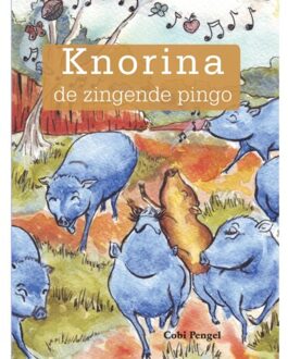 Vrije Uitgevers, De Knorina De Zingende Pingo - Cobi Pengel