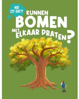 Vrije Uitgevers, De Kunnen Bomen Met Elkaar Praten? - Hoe Zit Dat? - Eliza Jeffery