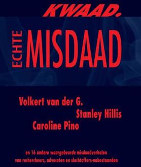 Vrije Uitgevers, De Kwaad - Boek Vrije Uitgevers, De (907936214X)