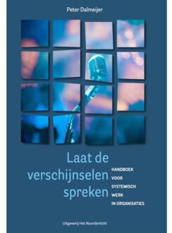 Vrije Uitgevers, De Laat De Verschijnselen Spreken - Peter Dalmeijer