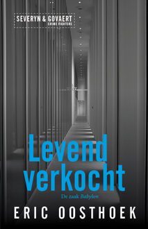 Vrije Uitgevers, De Levend Verkocht - Severyn & Govaert - Eric Oosthoek