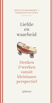 Vrije Uitgevers, De Liefde En Waarheid - Leontine Brameijer