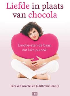 Vrije Uitgevers, De Liefde In Plaats Van Chocola - Sara van Grootel